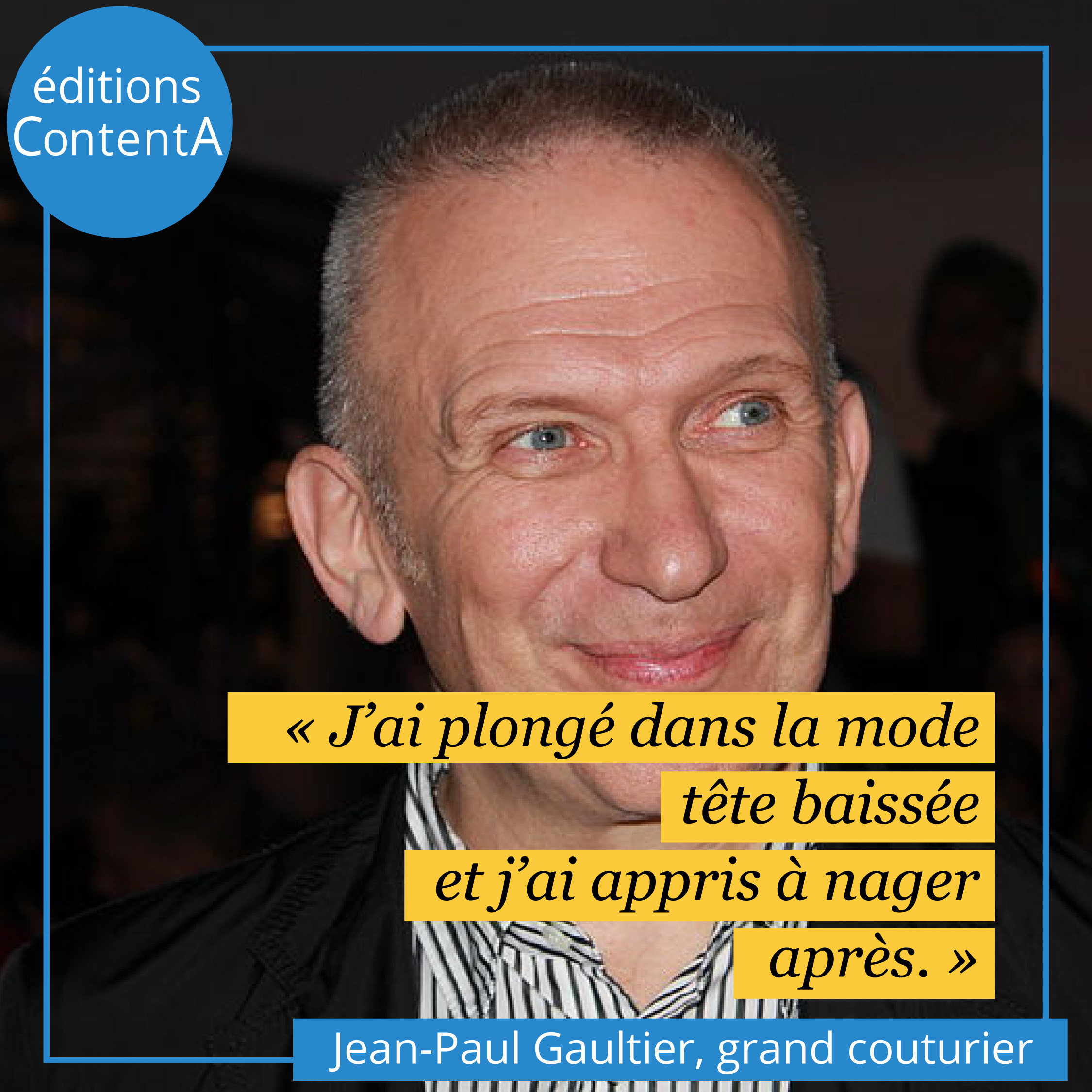 Citation JeanPaul Gaultier éditions ContentA