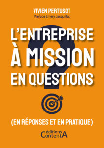 L'entreprise à mission Vivien Pertusot