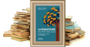 Article dans Eurotribune sur le livre La robustesse des PME familiales