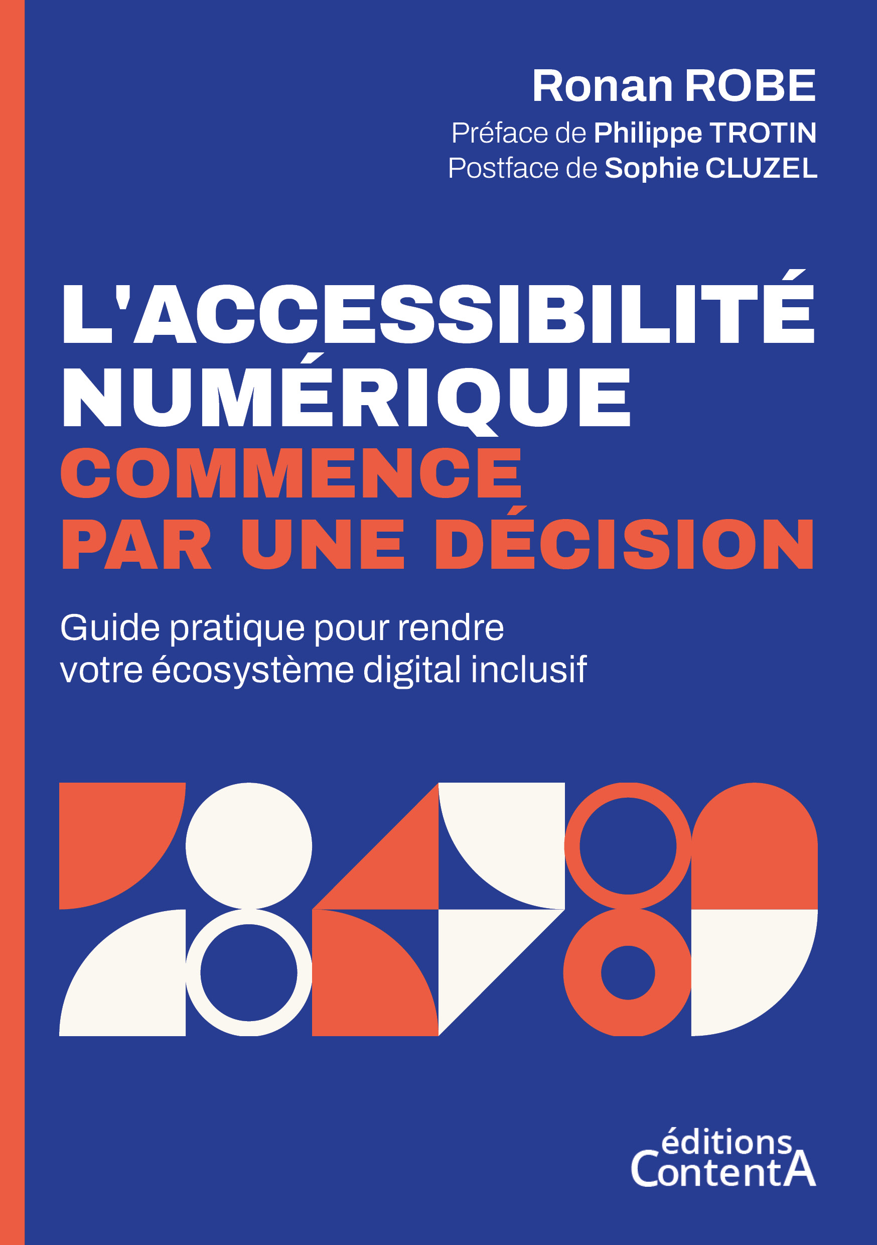 L'accessibilité numérique - Ronan Robe - éditions ContentA