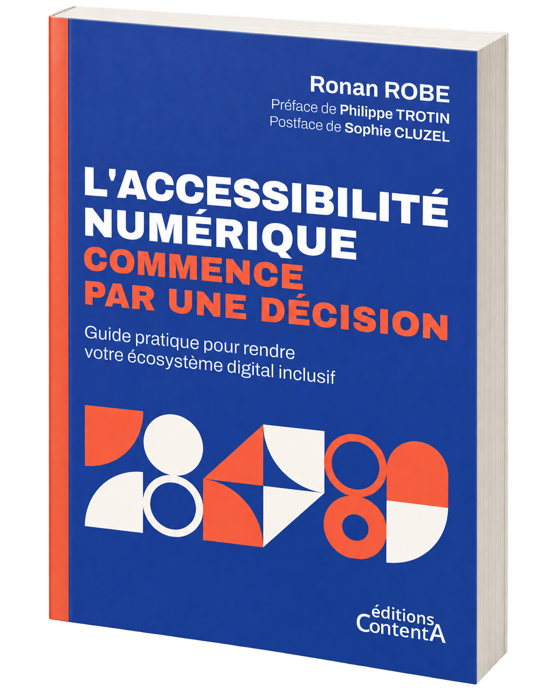 Livre l'accessibilité numérique commence par une décision de Ronan Robe